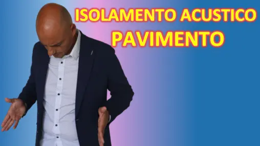 Insonorizzare un Pavimento Esistente: Tecniche Efficaci e Consigli Pratici per Ridurre il Rumore